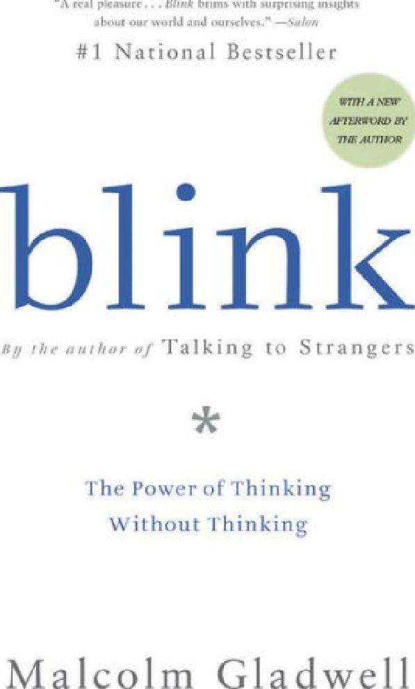 Blink: The Power Of Thinking Without Thinking