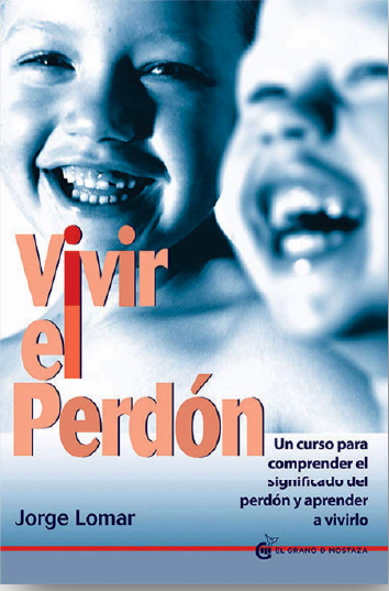 Vivir El Perdón