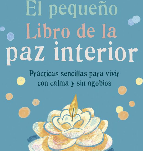 El Pequeño Libro De La Paz Interior