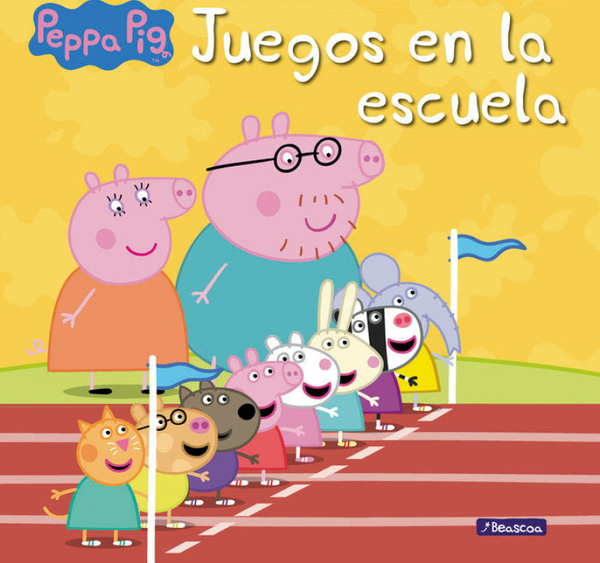 Juegos En La Escuela (Un Cuento De Peppa Pig)