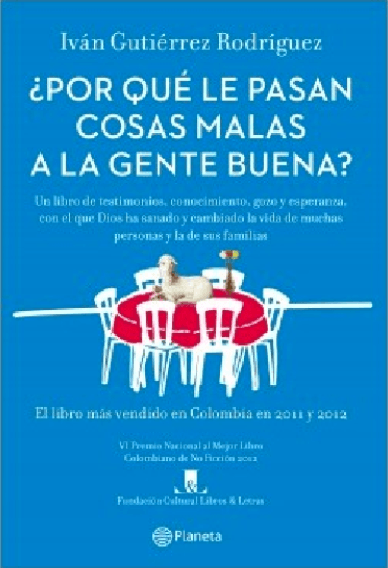 ¿Por qué le pasan cosas malas a la gente buena?