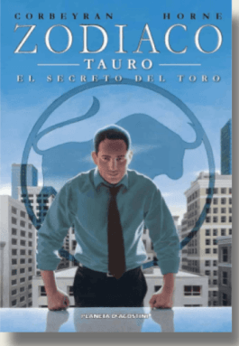 Zodiaco N° 02/13 Tauro. El Secreto Del Toro