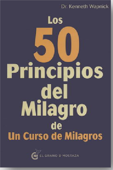 Los 50 Principios Del Milagro De Un Curso De Milagros