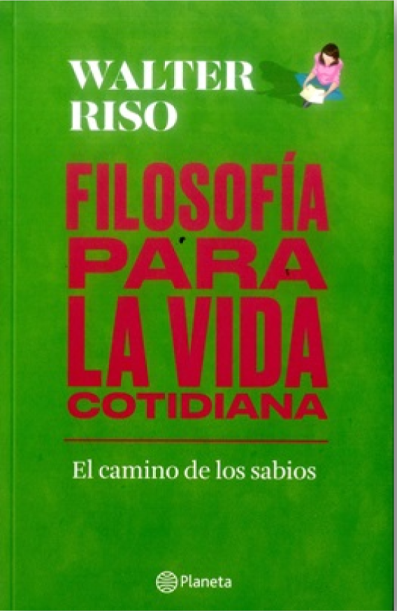 Filosofía Para La Vida Cotidiana