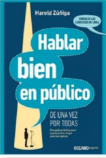 Hablar Bien En Público De Una Vez Por Todas