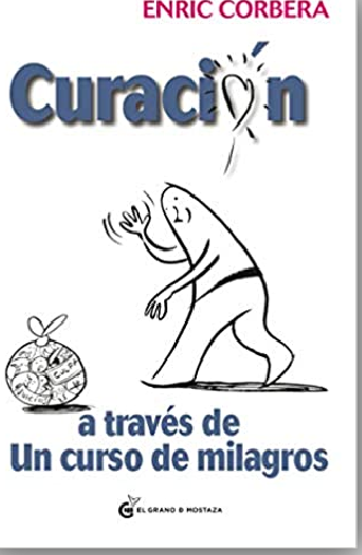 Curación A Través De Un Curso De Milagros