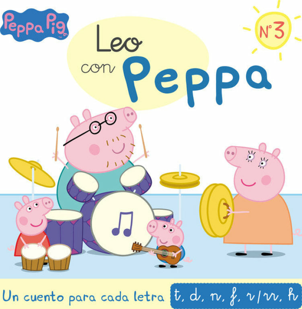 Un Cuento Para Cada Letra: T, D, N, F, R/Rr, H (Leo Con Peppa Pig 3)