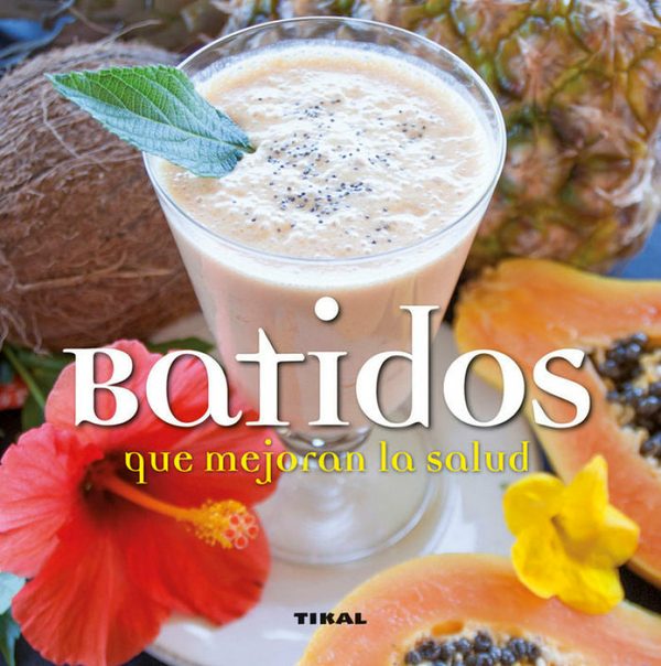 Batidos Que Mejoran La Salud