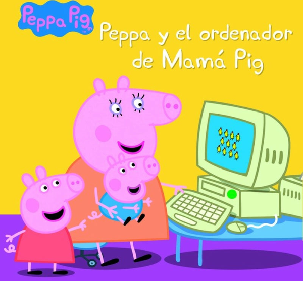 Peppa Y El Ordenador De Mamá Pig (Un Cuento De Peppa Pig)