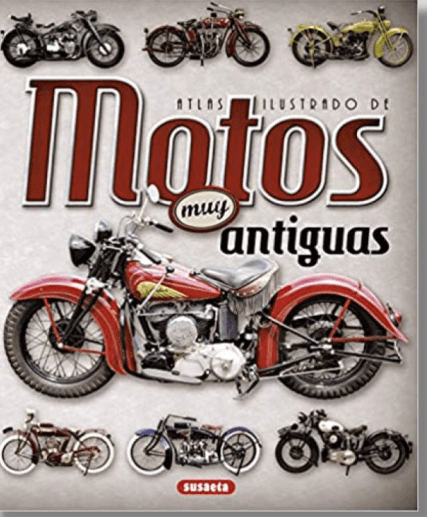 Atlas Ilustrado De Motos Muy Antiguas