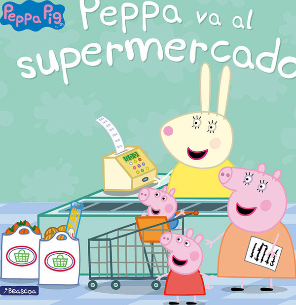 Peppa Va Al Supermercado (Un Cuento De Peppa Pig)