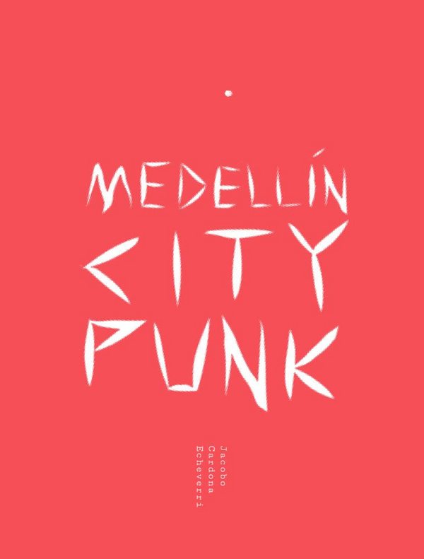 Medellin City Punk