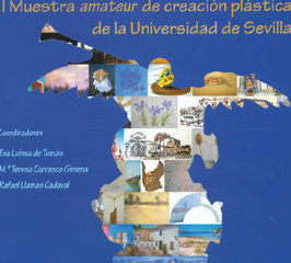 I Muestra Amateur Creacion Plastica Universidad De Sevilla