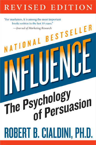 Influence: The Psychology Of Persuasion