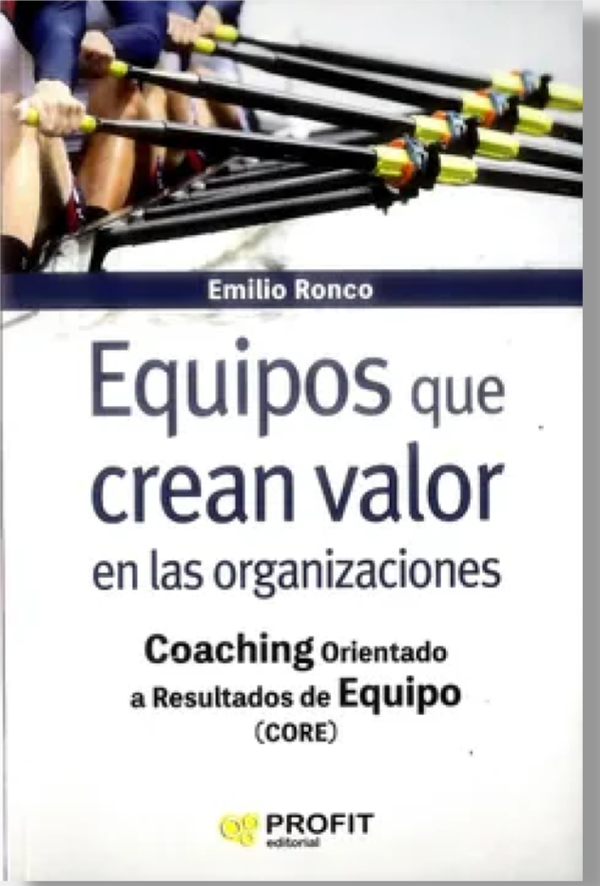 Equipos Que Crean Valor En Las Organizaciones