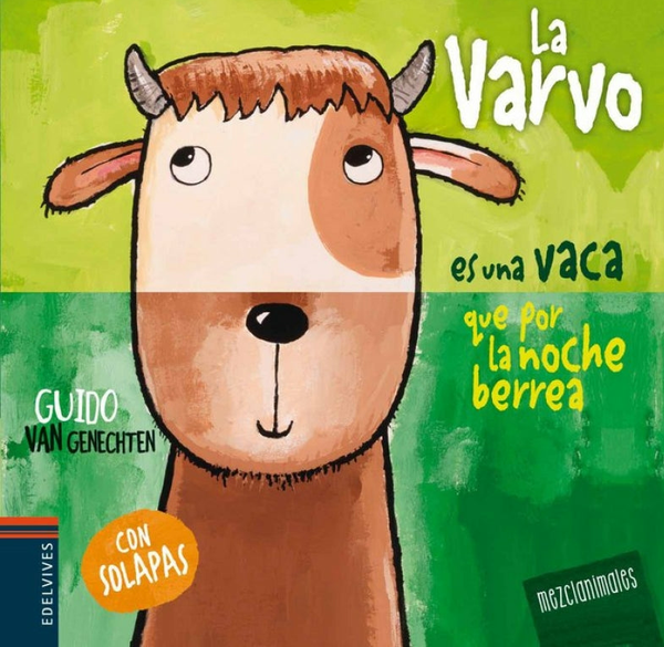 La Varvo Es Una Vaca Que Por La Noche Berrea