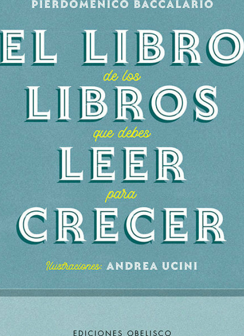 Libro De Los Libros Que Debes Leer Para Crecer, El