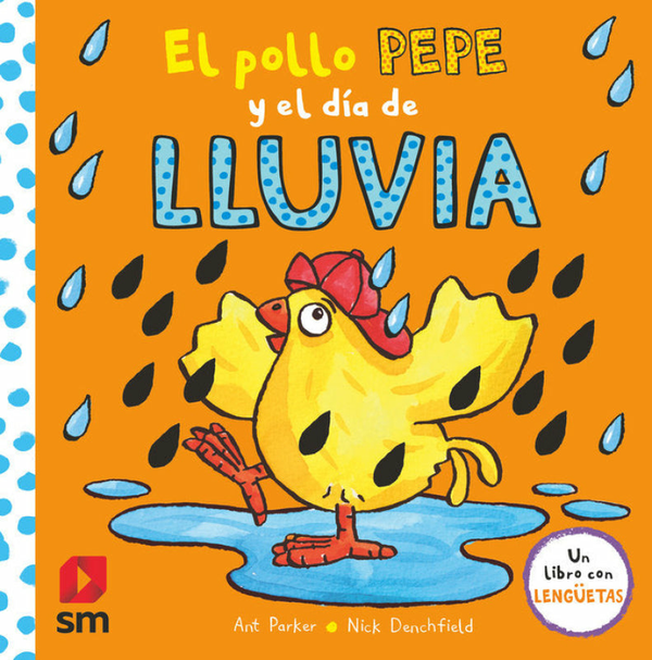 El Pollo Pepe Y El Día De Lluvia