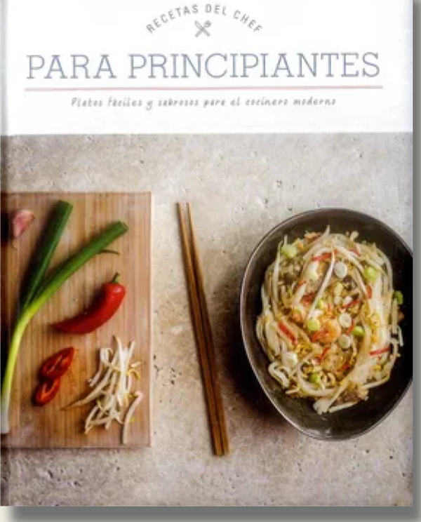 Recetas Del Chef: Para Principiantes