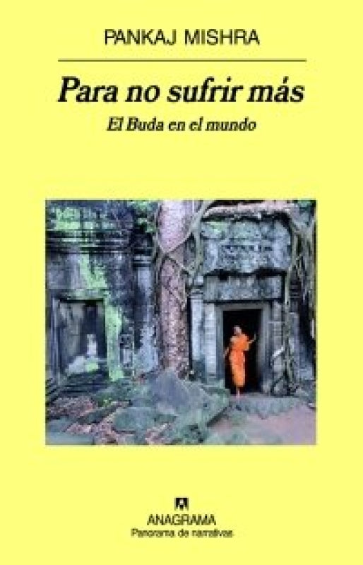 Para No Sufrir Más. El Buda En El Mundo Libro