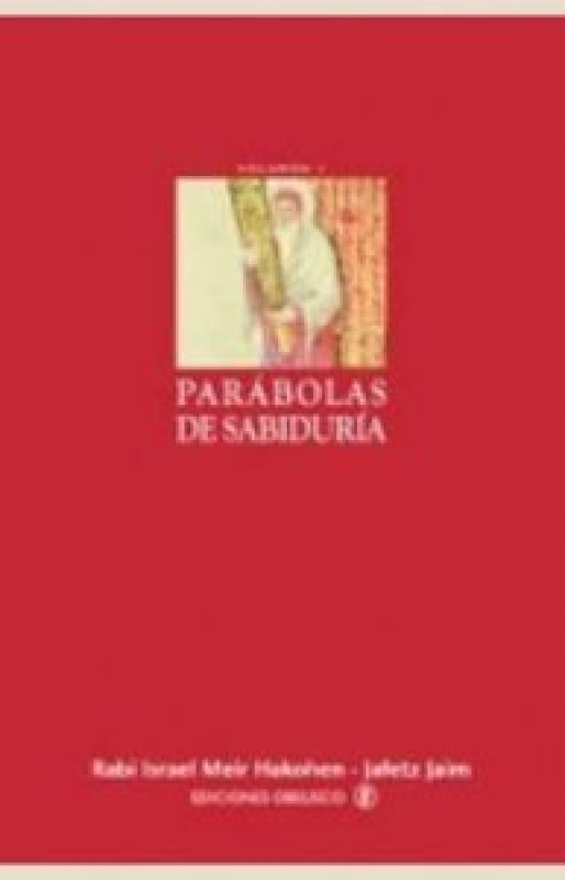 Parábolas De Sabiduría. I Libro