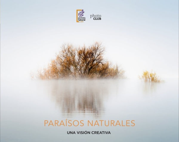 Paraísos Naturales. Una Visión Creativa Libro