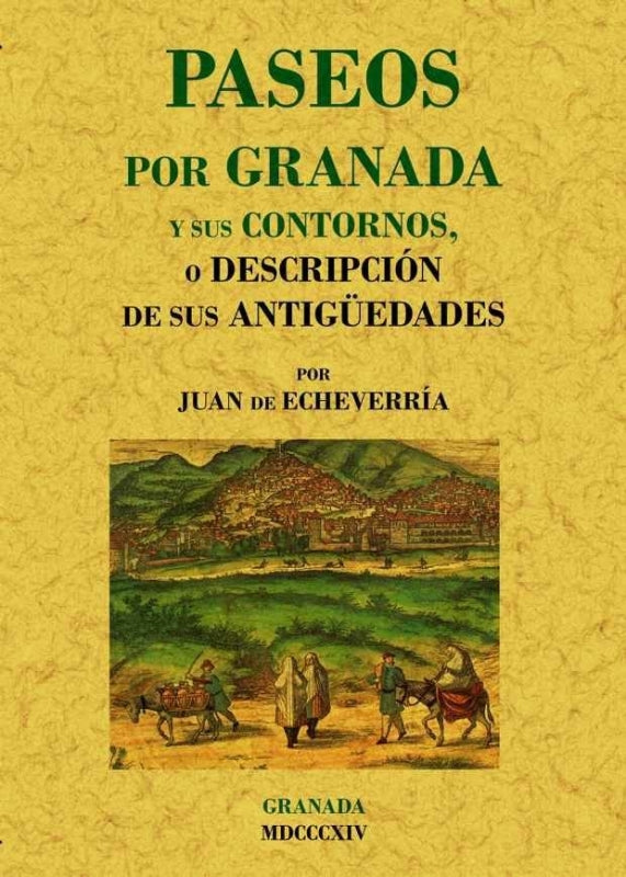 Paseos Por Granada Y Sus Contornos Libro