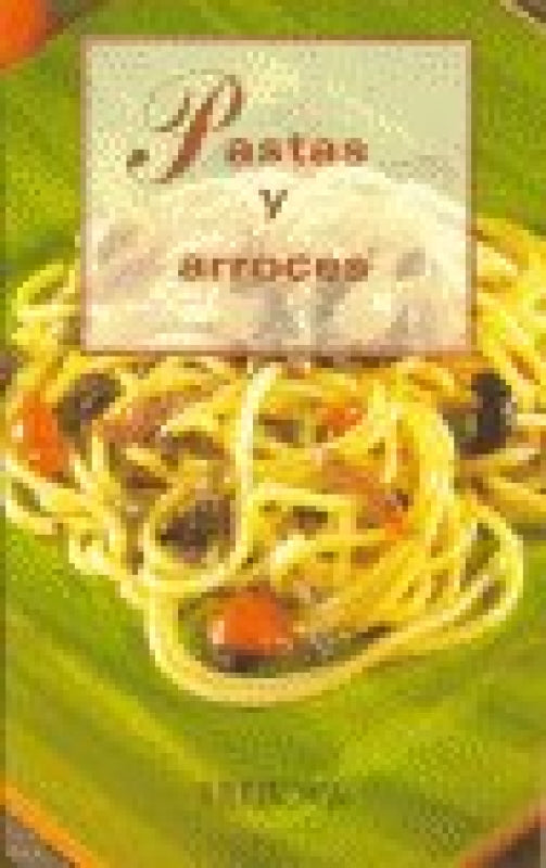 Pastas Y Arroces Libro