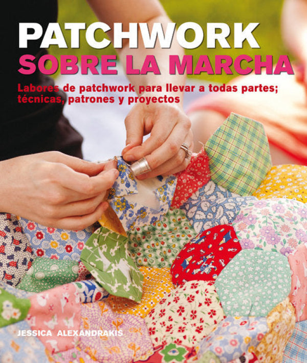 Patchwork Sobre La Marcha Libro