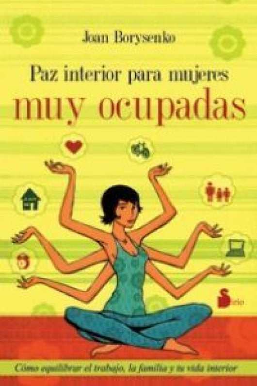 Paz Interior Para Mujeres Muy Ocupadas Libro