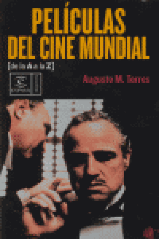 Pel¡culas Del Cine Mundial A A La Z Libro