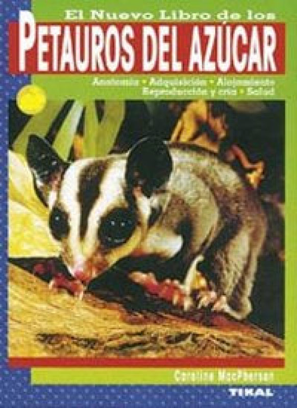 Petauros Del Azúcar Libro