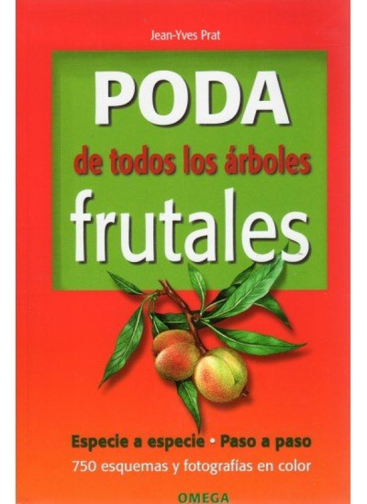 Poda De Todos Los Arboles Frutales Libro