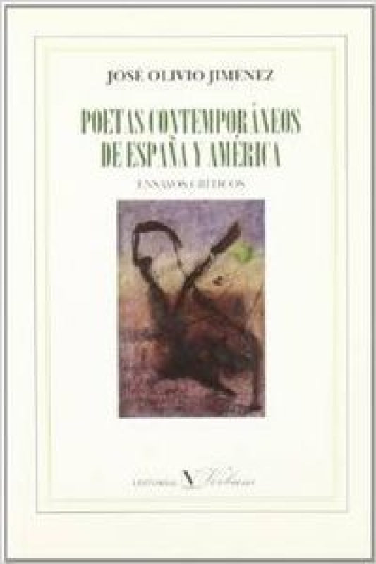 Poetas Contemporáneos De España Y América Libro