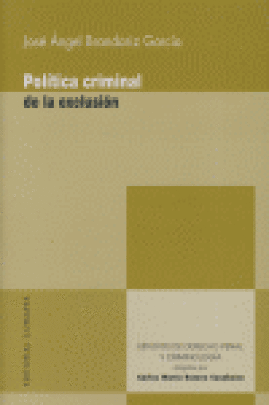 Politica Criminal De La Exclusion Libro