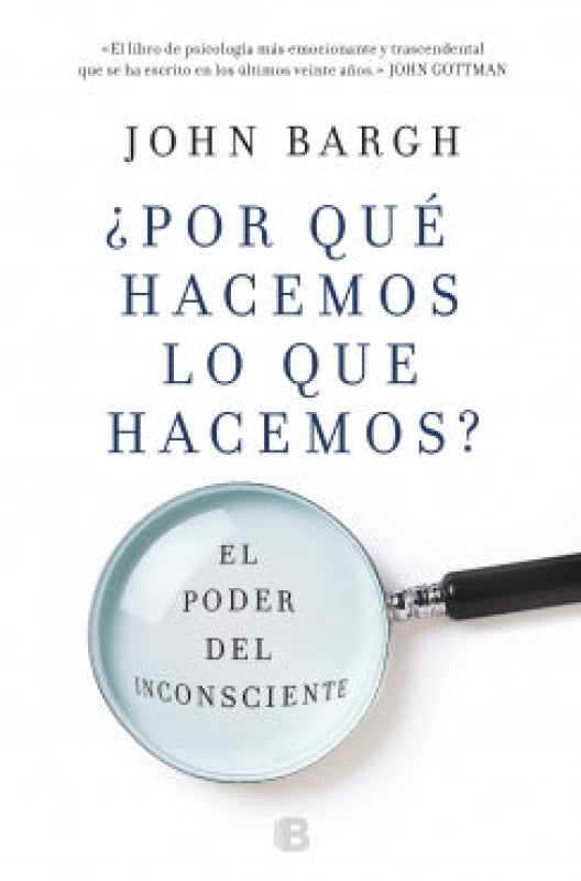 ¿por Qué Hacemos Lo Que Libro