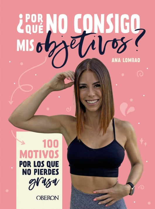 Por Que No Consigo Mis Objetivos Libro