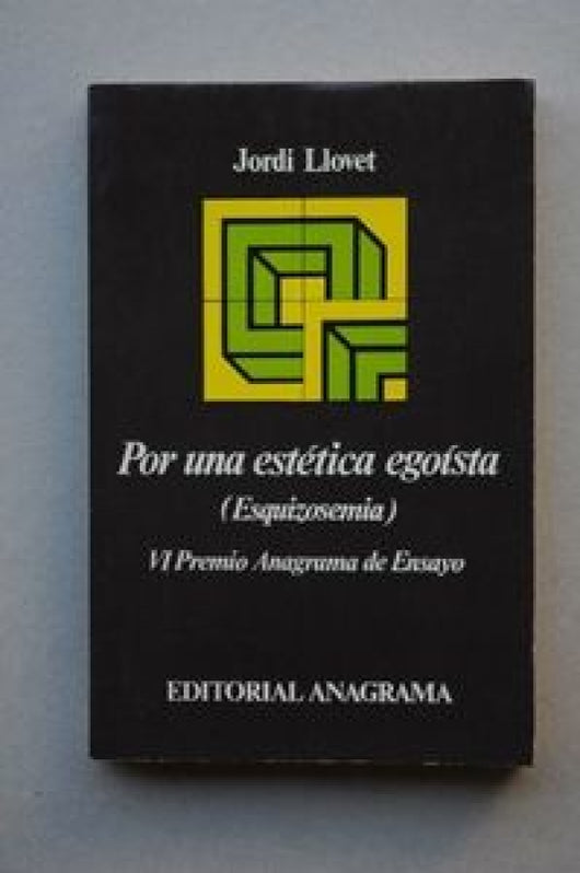 Por Una Estética Egoísta Libro