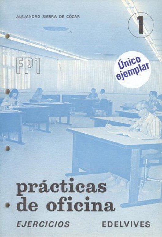 Practicas De Oficina. (Fp.1). Ejercicios Libro