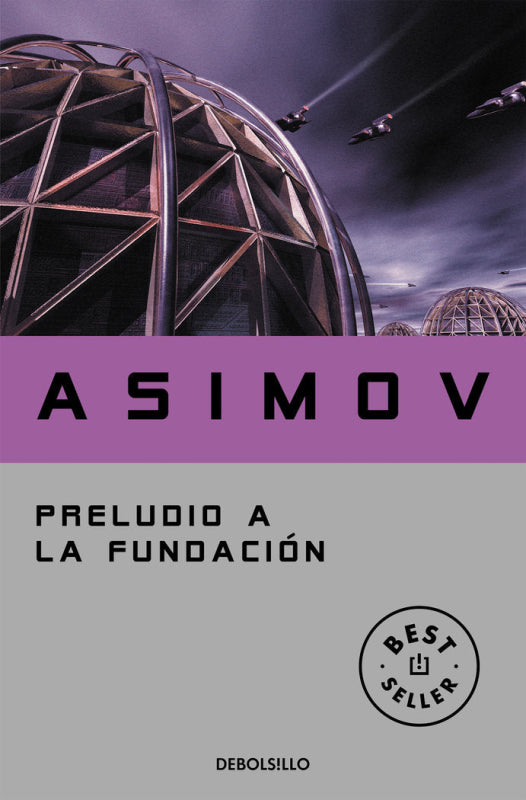 Preludio A La Fundación (Ciclo De 1) Libro