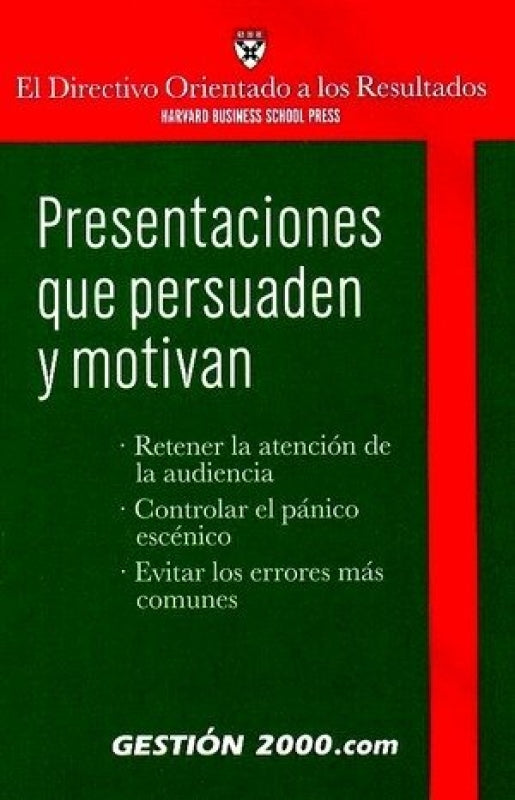 Presentaciones Que Persuaden Y Motivan Libro