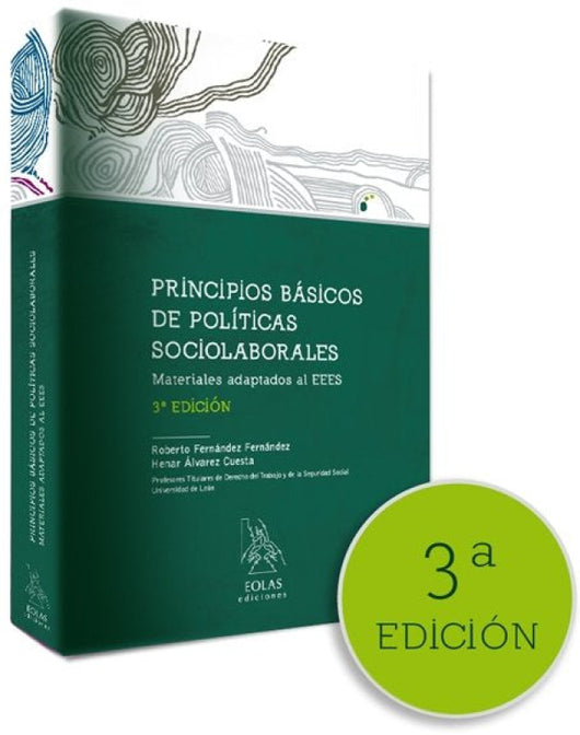 Principios Básicos De Políticas Sociolaborales. Materiales Adaptados Al Eees. 3ª Ed Libro