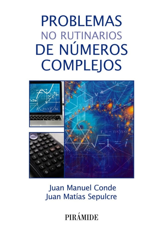 Problemas No Rutinarios De Numeros Complejos Libro