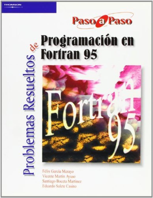 Problemas Resueltos De Programación En Fortran 95 Libro