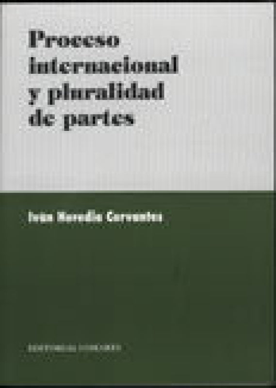 Proceso Internacional Y Pluralidad Libro