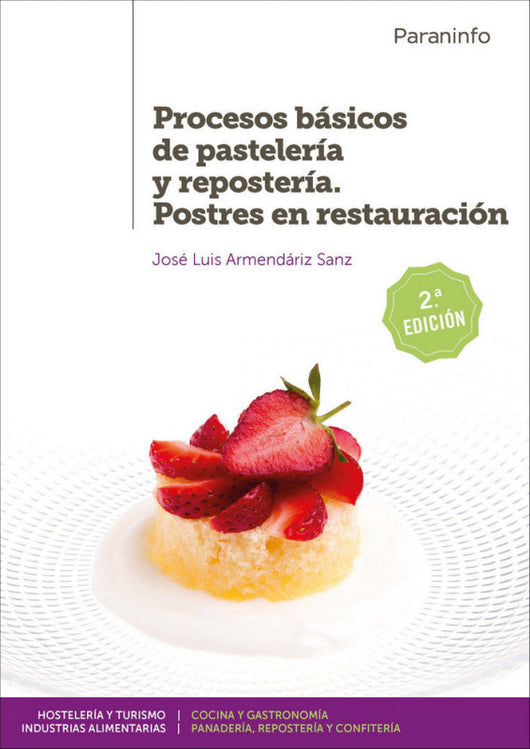 Procesos Básicos De Pastelería Y Repostería. Postres En Restauración 2.ª Edición 2019 Libro