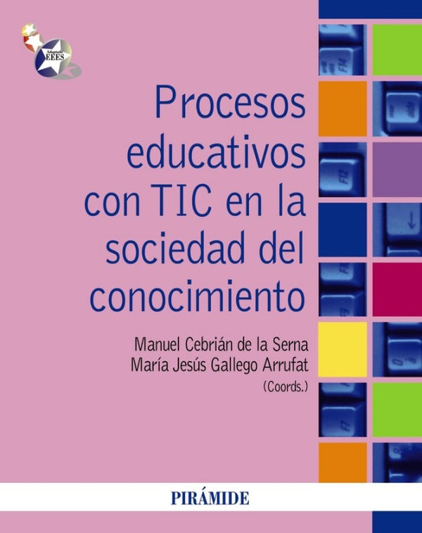 Procesos Educativos Con Tic En La Sociedad Del Conocimiento Libro