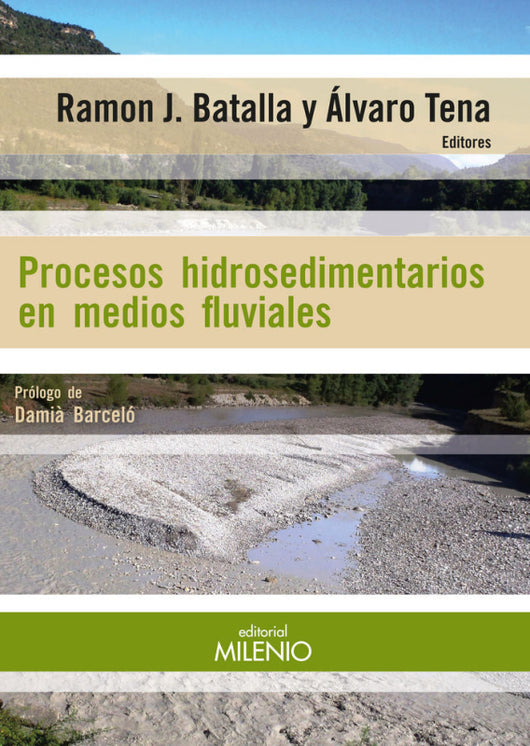 Procesos Hidrosedimentarios En Medios Fluviales Libro