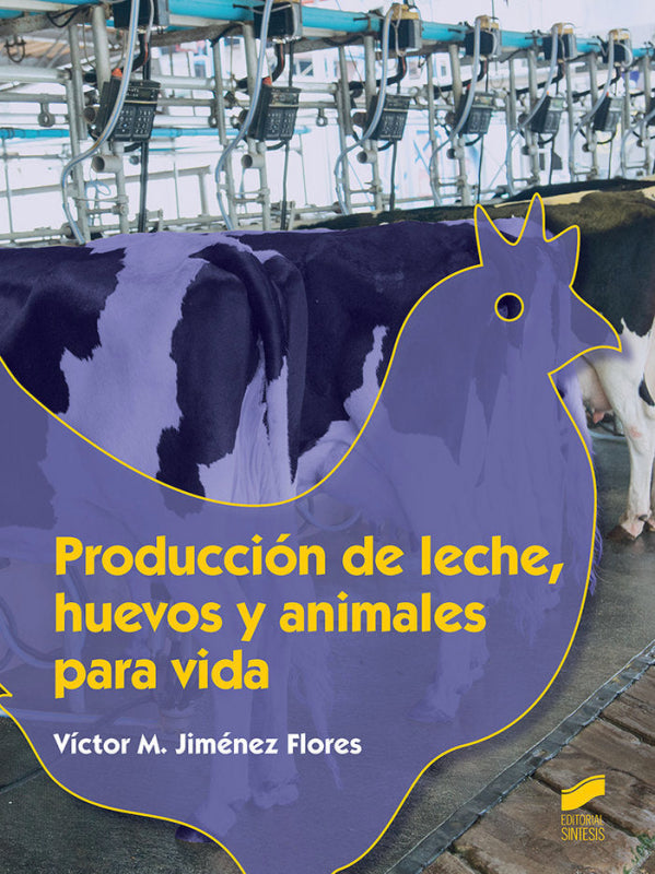 Producción De Leche Huevos Y Animales Para Vida Libro