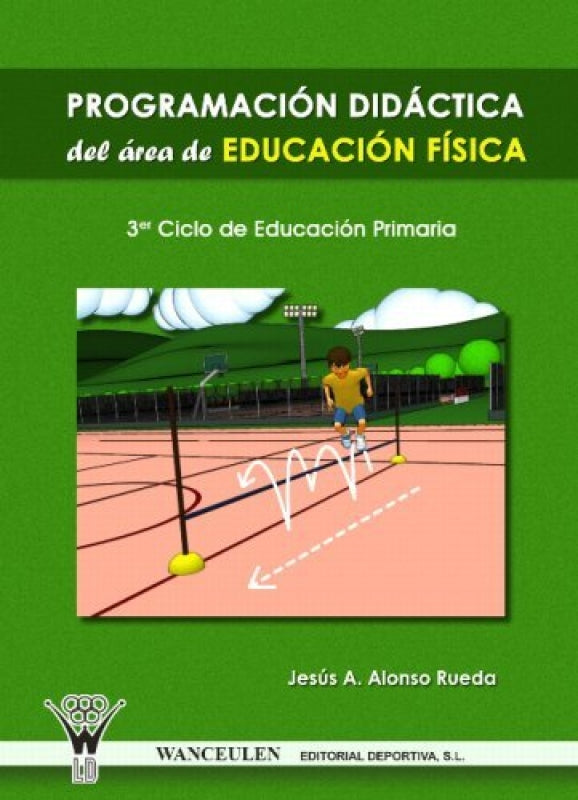 Programación Didáctica Del Área De Educación F¡sica Educación Primaria 3 Ciclo Libro